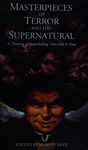 Cover of: Masterpieces of terror and the supernatural: a treasury of spellbinding tales old & new