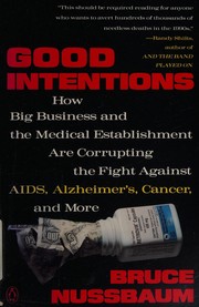 Cover of: Good intentions by Bruce Nussbaum