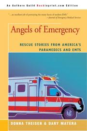 Cover of: Angels of Emergency: Rescue Stories from America's Paramedics and EMTs