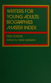 Cover of: Writers for young adults: biographies master index