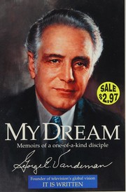 Cover of: My dream: memoirs of a one-of-a-kind disciple