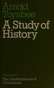Cover of: Study of history by Arnold J. Toynbee