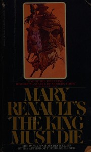 Cover of: King Must Die by Mary Renault