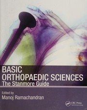 Cover of: Basic Orthopaedic Sciences: The Stanmore Guide