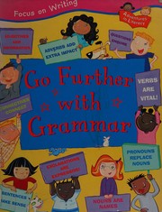 Cover of: Go further with grammar by Ruth Thomson