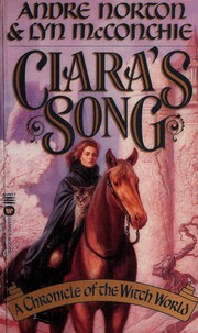 Cover of: Ciara's song by Andre Norton
