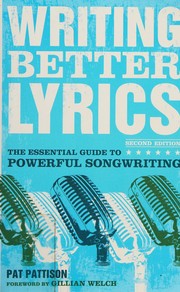 Cover of: Writing better lyrics by Pat Pattison