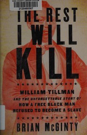 The rest I will kill by Brian McGinty
