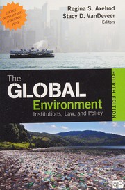 Cover of: Global Environment: Institutions, Law, and Policy