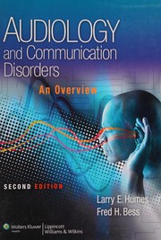 Audiology and Communication Disorders by Larry Humes, Fred Bess