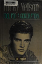 Cover of: Ricky Nelson: idol for a generation
