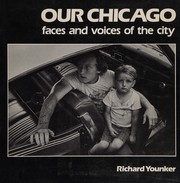 Cover of: Our Chicago: faces and voices of the city
