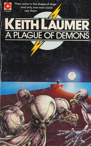 Cover of: A plague of demons by Keith Laumer