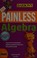 Cover of: Painless algebra