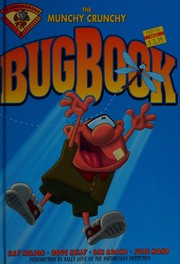 Cover of: The Munchy Crunchy Bug Book