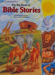 Cover of: My Big Book of Bible Stories (At Your Fingertips Storybook)