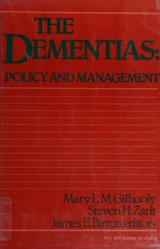 Cover of: The Dementias, policy and management