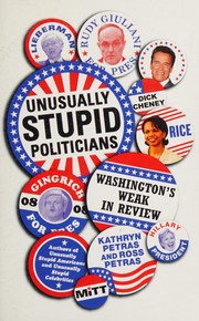 Cover of: Unusually stupid politicians by Kathryn Petras