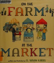 Cover of: On the farm, at the market