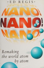 Cover of: Nano! by Ed Regis