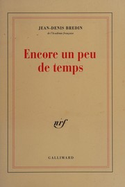 Cover of: Encore un peu de temps