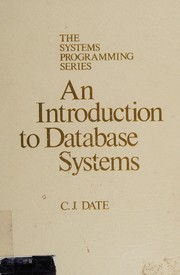 Cover of: An introduction to database systems by C. J. Date