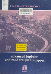 Cover of: Advanced logistics and road freight transport: report