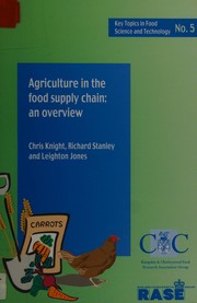 Cover of: Agriculture in the Food Supply Chain (Key Topics in Food Science & Technology S.)