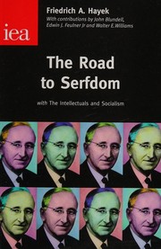 Cover of: The road to serfdom: with The intellectuals and socialism