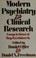 Cover of: Modern psychiatry and clinical research