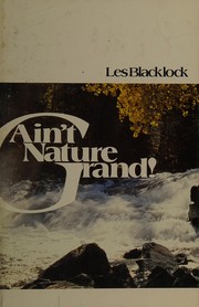 Cover of: Ain't Nature Grand!