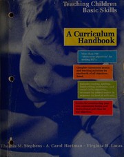 Cover of: Teaching children basic skills: a curriculum handbook