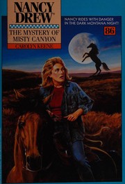 Cover of: The MYSTERY OF MISTY CANYON (NANCY DREW 86)