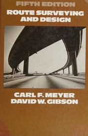 Cover of: Route surveying and design by Carl F. Meyer