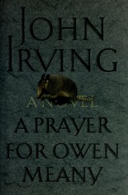 Cover of: A prayer for Owen Meany by John Irving