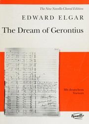 Cover of: The dream of Gerontius: op. 38, an oratorio for mezzo-soprano, tenor and bass soloists, chorus and orchestra