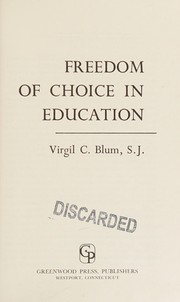 Cover of: Freedom of choice in education