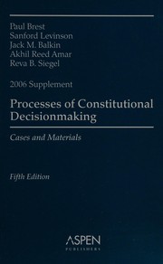 Cover of: Processes of Constitutional Decisionmaking, 2006 Case