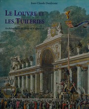 Le Louvre et les Tuileries by Jean-Claude Daufresne
