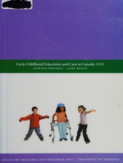 Cover of: Early childhood education and care in Canada, 2004