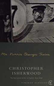 Cover of: Mr Norris changes trains by Christopher Isherwood