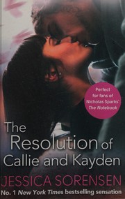 Cover of: Resolution of Callie and Kayden