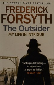Cover of: Outsider: My Life in Intrigue