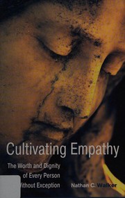 Cover of: Cultivating Empathy by Nathan C. Walker