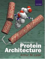 Cover of: Introduction to Protein Architecture: The Structural Biology of Proteins