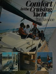 Cover of: Comfort in the Cruising Yacht