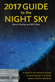 Cover of: 2017 guide to the night sky by Storm Dunlop