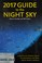 Cover of: 2017 guide to the night sky