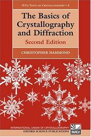 The Basics of Crystallography and Diffraction (International Union of Crystallography Texts on Crystallography, 5) by Christopher Hammond