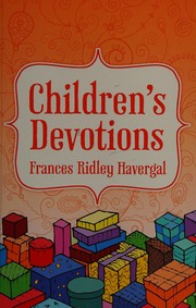 Cover of: Devotions for Children by Frances Ridley Havergal